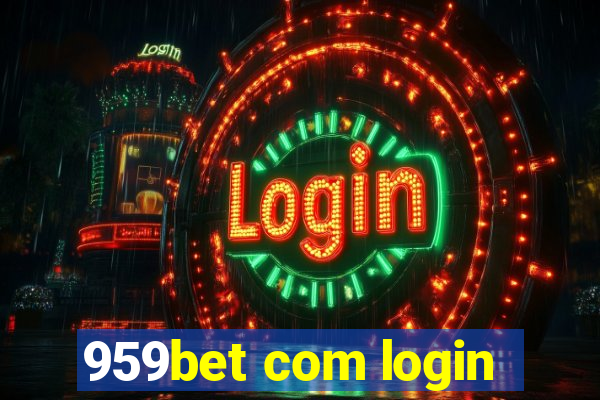 959bet com login